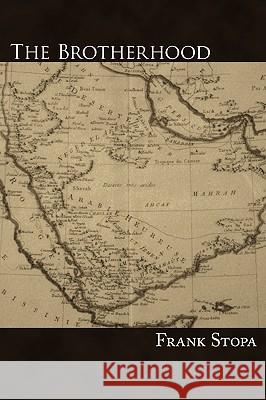 The Brotherhood Frank Stopa 9781452051192