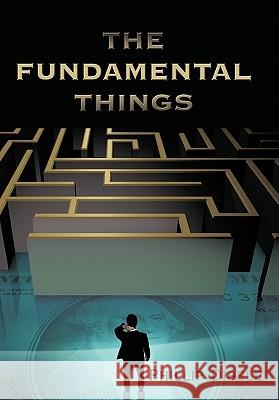 The Fundamental Things Phillip Dibble 9781452056401