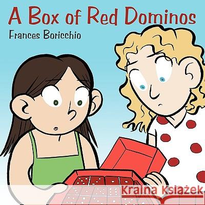 A Box of Red Dominos Frances Boricchio 9781452059464 AuthorHouse