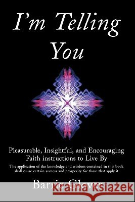 I'm Telling You Barrie Glover 9781452061467
