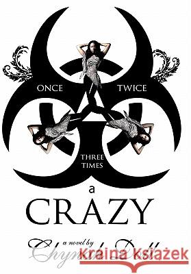 Once, Twice, Three Times a Crazy Doll, Chynah 9781452063294