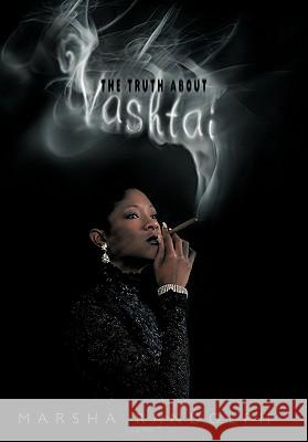 The Truth about Vashtai Randolph, Marsha 9781452070209