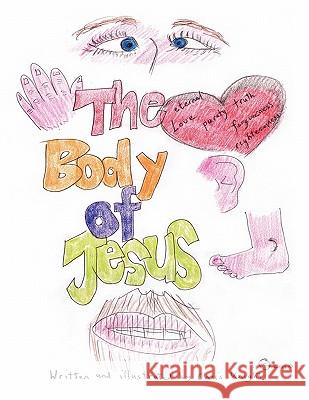 The Body of Jesus Chris Knight 9781452074139 Authorhouse