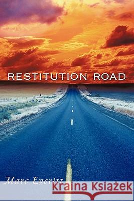 Restitution Road Marc Everitt 9781452076683