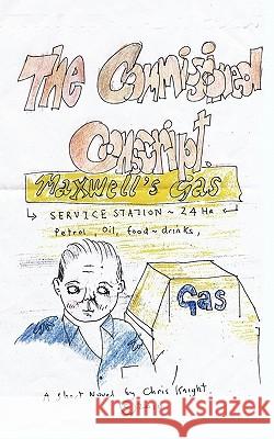 The Commissioned Conscript Chris Knight 9781452077482 Authorhouse