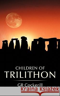 Children of Trilithon Cockerill, Gr 9781452086194