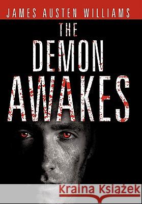 The Demon Awakes: Reaching Beyond 2 Williams, James Austen 9781452087160