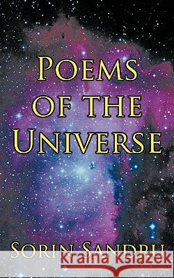 Poems of the Universe Sorin Sandru 9781452087474