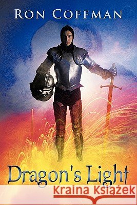 Dragon's Light Ron Coffman 9781452094250