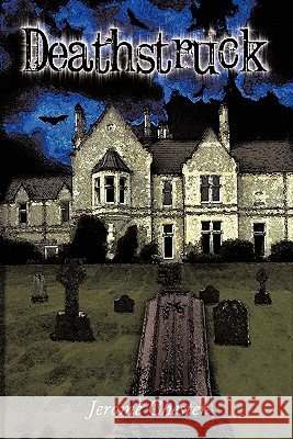 Deathstruck Jerome Chester 9781452097480