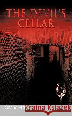The Devil's Cellar Shane Marco 9781452098982 Authorhouse