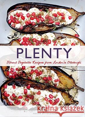Plenty: Vibrant Vegetable Recipes from London's Ottolenghi (Vegetarian Cooking, Vegetable Cookbook, Vegetable Cooking) Ottolenghi, Yotam 9781452101248