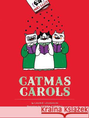 Catmas Carols Loughlin, Laurie 9781452112466 0