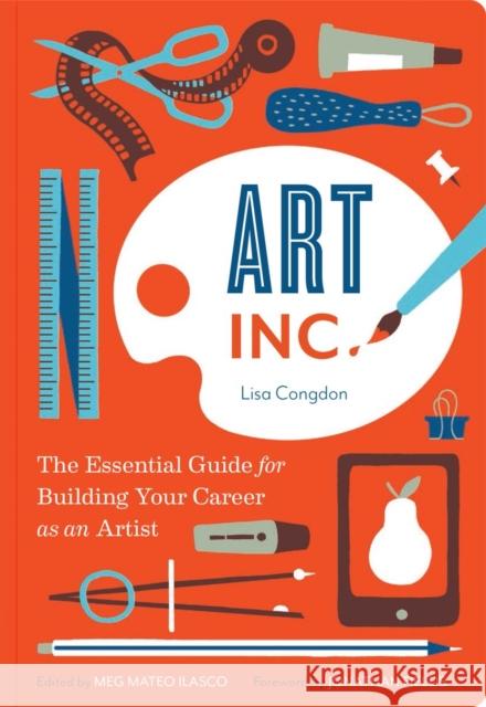 Art Inc. Lisa Congdon 9781452128269 Chronicle Books