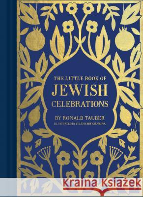The Little Book of Jewish Celebrations Chronicle Books 9781452131412