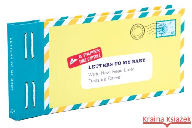 Letters to My Baby [With Envelopes and Paper] Redmond, Lea 9781452132952