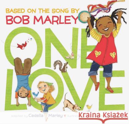 One Love Cedella Marley 9781452138558 Chronicle Books