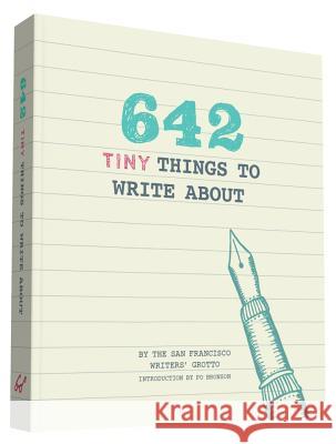 642 Tiny Things to Write About  9781452142173 Chronicle Books (CA)