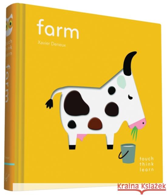 TouchThinkLearn: Farm Xavier Deneux 9781452145174 Chronicle Books