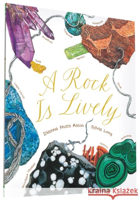 A Rock Is Lively Dianna Hutts Aston Sylvia Long 9781452145556 Chronicle Books