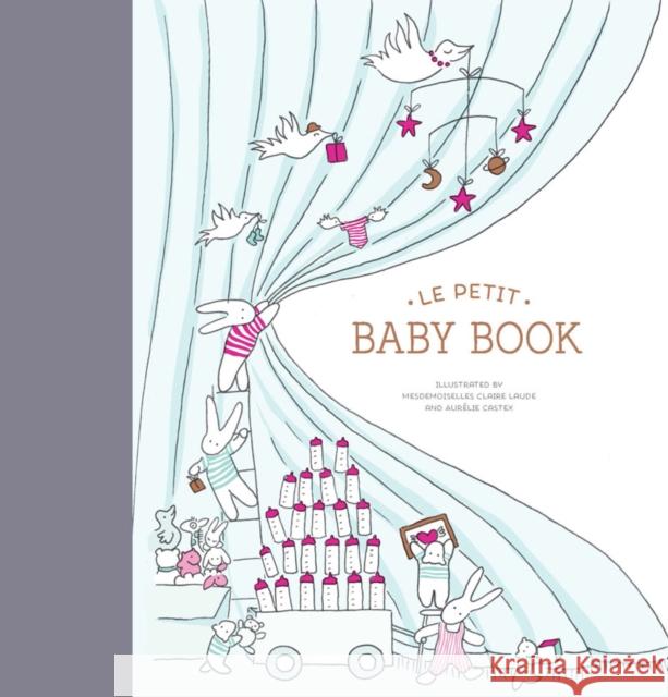 Le Petit Baby Book Marabout                                 Mesdemoiselles 9781452152004 Chronicle Books