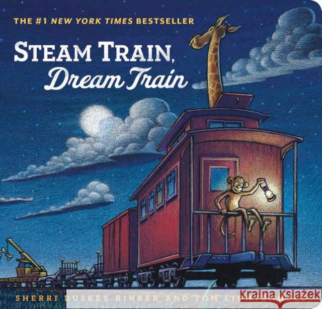 Steam Train, Dream Train Sherri Duskey 9781452152172 Chronicle Books