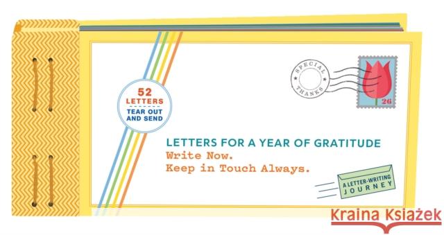 Letters for a Year of Gratitude: Write Now. Keep in Touch Always. (Gratitude Cards, Memory Book, Book of Kindness) Redmond, Lea 9781452159461