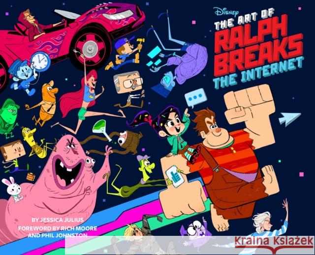 The Art of Ralph Breaks the Internet: Wreck-It Ralph 2 Jessica Julius 9781452163680 Chronicle Books