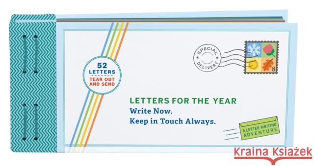 Letters for the Year: Write Now. Keep in Touch Always. (Paper Time Capsule, Memory Letters, Personal Mementos) Redmond, Lea 9781452165967