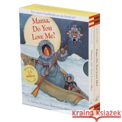 Mama, Do You Love Me? & Papa, Do You Love Me? Boxed Set: (Children's Emotions Books, Parent and Child Stories, Family Relationship Books for Kids) Joosse, Barbara M. 9781452166124 Chronicle Books