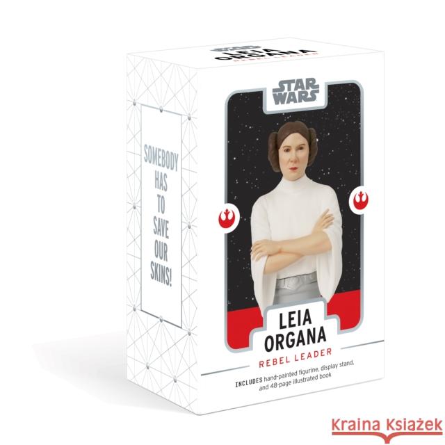 Star Wars®: Leia Organa-Rebel Leader Chronicle Books 9781452167213