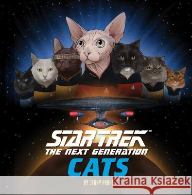Star Trek: The Next Generation Cats Jenny Parks 9781452167626 Chronicle Books