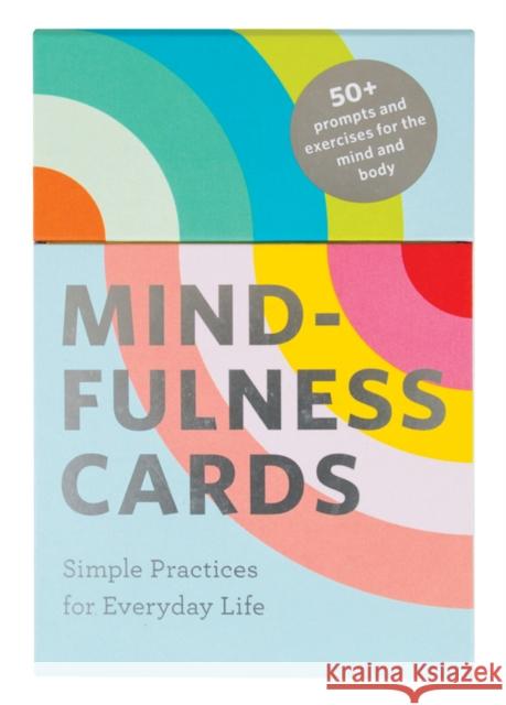 Mindfulness Cards: Simple Practices for Everyday Life Rohan Gunatillake 9781452168364