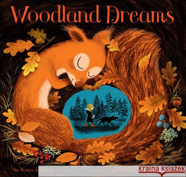 Woodland Dreams Karen Jameson Marc Boutavant 9781452170633