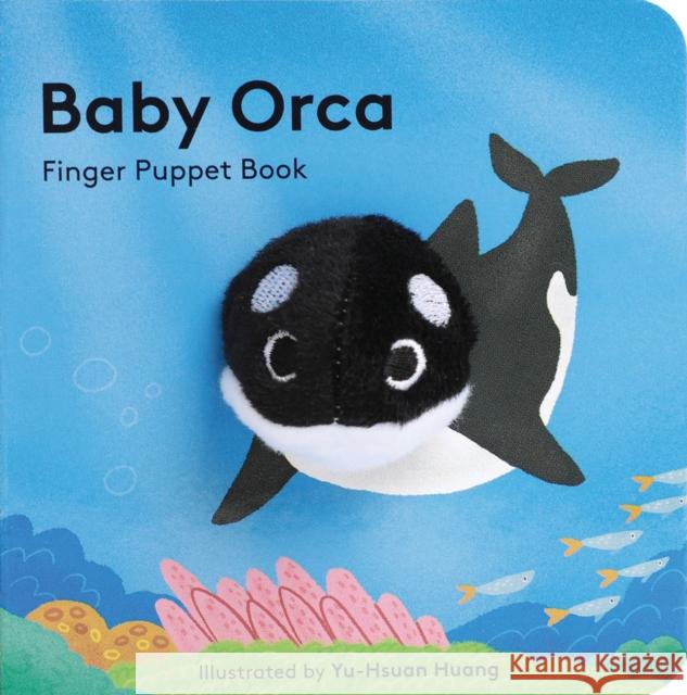Baby Orca: Finger Puppet Book  9781452170794 Chronicle Books