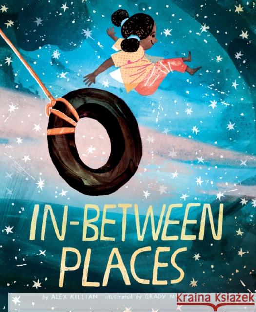 In-Between Places Alex Killian 9781452172798