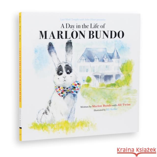 Last Week Tonight with John Oliver Presents A Day in the Life of Marlon Bundo Jill Twiss 9781452173801 Chronicle Books