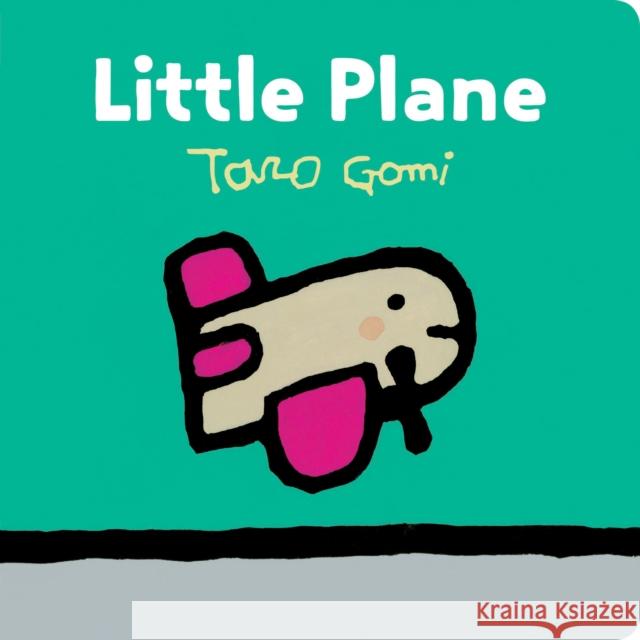 Little Plane Taro Gomi 9781452174501 Chronicle Books