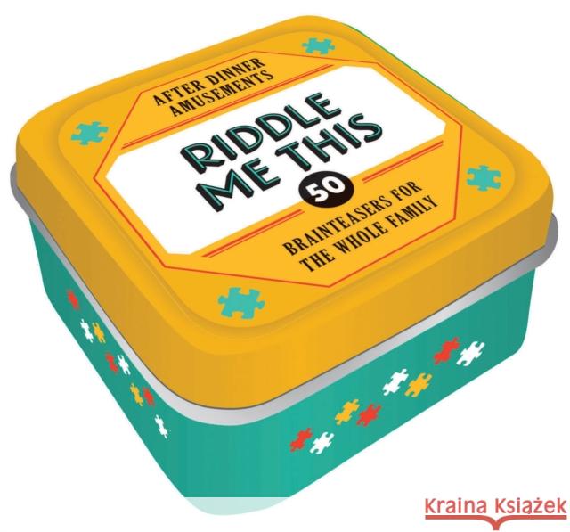 After Dinner Amusements: Riddle Me This: 50 Brainteasers for the Whole Family (Dinner Party Gifts, Games for Adults, Games for Dinner Parties) Chronicle Books 9781452178257 Chronicle Books