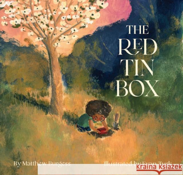 The Red Tin Box Matthew Burgess 9781452179735