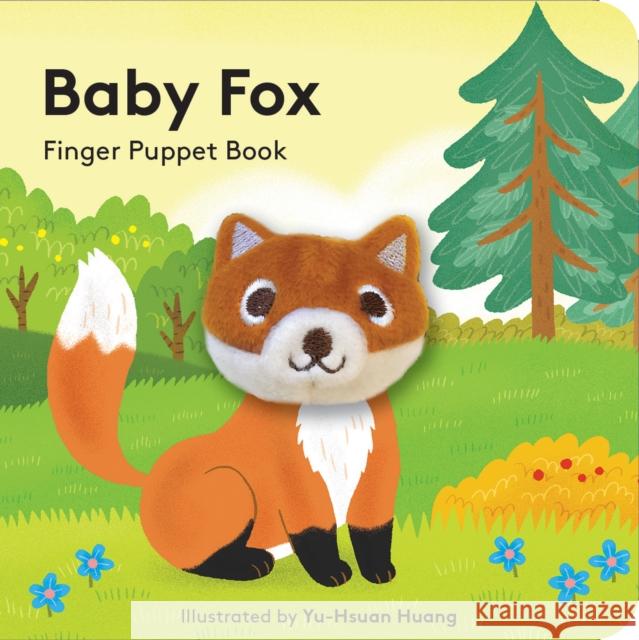 Baby Fox: Finger Puppet Book Chronicle Books                          Yu-Hsuan Huang 9781452181738 Chronicle Books