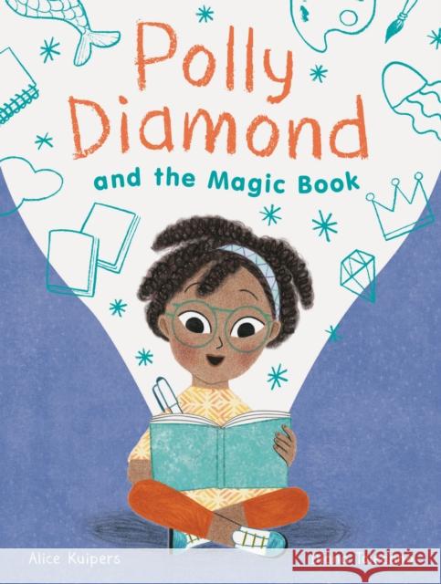 Polly Diamond and the Magic Book Kuipers, Alice 9781452182216