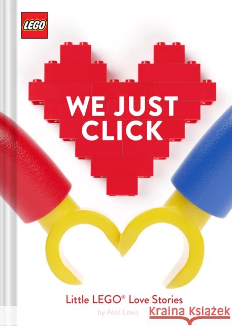 LEGO® We Just Click: Little LEGO® Love Stories  9781452182315 Chronicle Books