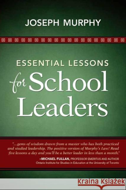 Essential Lessons for School Leaders Joseph Murphy 9781452203249 0