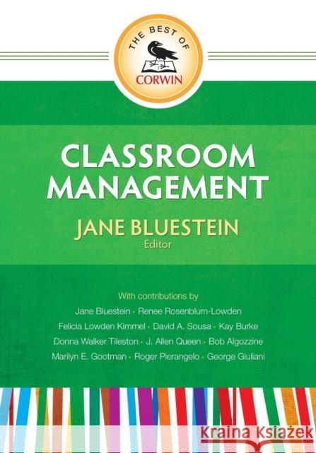 The Best of Corwin: Classroom Management Jane E Bluestein 9781452217369