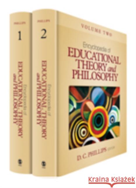Encyclopedia of Educational Theory and Philosophy D. C. Phillips 9781452230894 Sage Publications (CA)