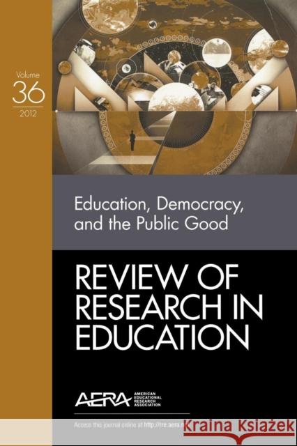 Education, Democracy, and the Public Good Kathryn M. Borman Arnold B. Danzig David R. Garcia 9781452242040