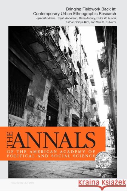 Bringing Fieldwork Back In: Contemporary Urban Ethnographic Research Anderson, Elijah 9781452258942