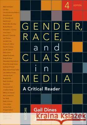 Gender, Race, and Class in Media: A Critical Reader Gail Dines Jean M. Humez 9781452259062