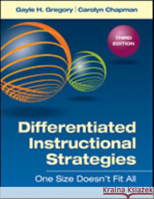 Differentiated Instructional Strategies: One Size Doesn′t Fit All Gregory, Gayle H. 9781452260983 Corwin Press